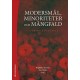 Modersmål, minoriteter och mångfald : i förskola och skola