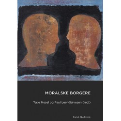 Moralske borgere : refleksjoner over etikk og samfunn