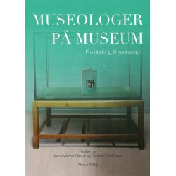 Museologer på museum : fra undring til kunnskap