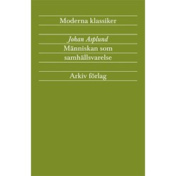 Människan som samhällsvarelse : tid, rum, individ och kollektiv