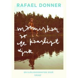 Människan är ett känsligt djur