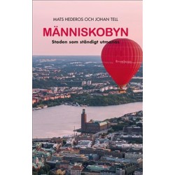 Människobyn : staden som ständigt utmanas