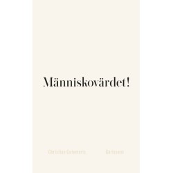Människovärdet!