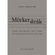Mörkerstråk : lyrik och musik i det tyska nittonhundratalets skugga