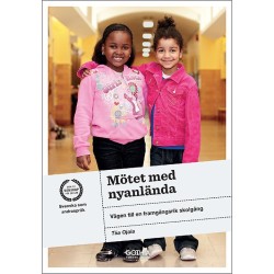 Mötet med nyanlända : vägen till en framgångsrik skolgång