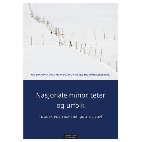 Nasjonale minoriteter og urfolk i norsk politikk fra 1900 til 2016
