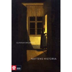 Nattens historia : nordiskt mörker och ljus under tusen år