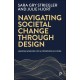 Navigating Societal Change through Design: Leading Missions for a Prosperous Future (PB)