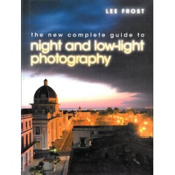 New Complete Guide to Night and Low-Light Photography (HB)