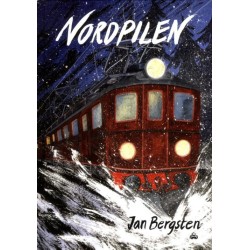 Nordpilen : om ett tåg som också satte spår i litteraturen