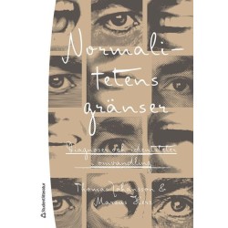 Normalitetens gränser : diagnoser och identiteter i omvandling