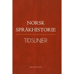 Norsk språkhistorie 4, Tidslinjer