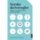 Norske skriveregler : reglene du trenger for å skrive på papir og skjerm