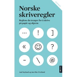 Norske skriveregler : reglene du trenger for å skrive på papir og skjerm