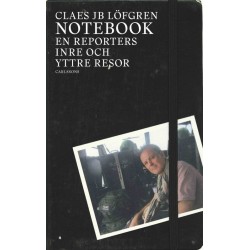 Notebook : en reporters inre och yttre resor