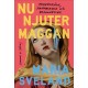 Nu njuter Maggan : modersmjölk. mammaskuld och bekännelser