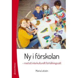 Ny i förskolan : med ett interkulturellt förhållningssätt