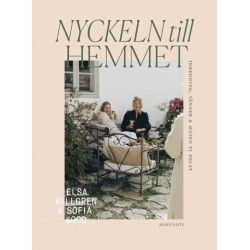 Nyckeln till hemmet : inredning, vänner & maten vi delat