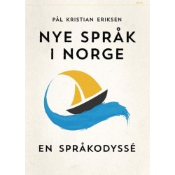 Nye språk i Norge : en språkodyssé