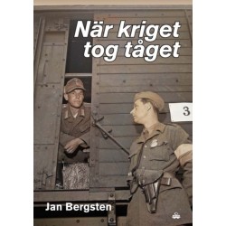 När kriget tog tåget