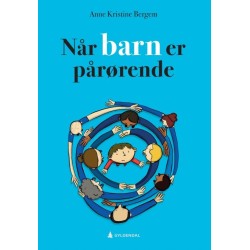 Når barn er pårørende  (2.utg.)