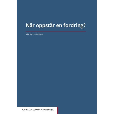Når oppstår en fordring?