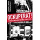 Ockuperat! : svenska husockupationer från 1968 till 2018