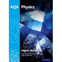 AQA GCSE Physics Workbook: Higher: With all you need to know for your 2022 assessments