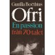 Ofri : en passion från 70-talet : roman