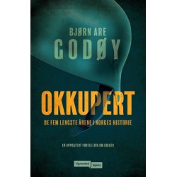 Okkupert : de fem lengste årene i Norges historie