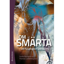 Om smärta : ett fysiologiskt perspektiv