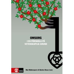 Omsorg i en förskola på vetenskaplig grund