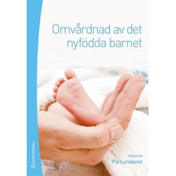 Omvårdnad av det nyfödda barnet  (2.uppl.)