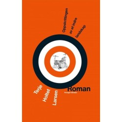 Oppskrittingen av et indre landskap : roman
