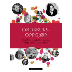 Ordbruksoppgjør : 27 redaktører og mediefolk portrettert av Niels Chr. Geelmuyden