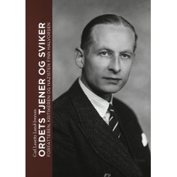 Ordets tjener og sviker : forfatteren, kritikeren og nazisten Finn Halvorsen