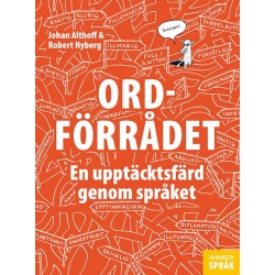 Ordförrådet : en upptäcktsfärd genom språket