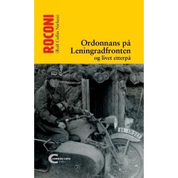Ordonnans på Leningradfronten og livet etterpå