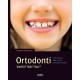 Ortodonti : varför, när hur? : modern odontologi  (3.uppl.)