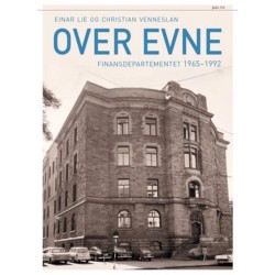 Over evne : finansdepartementet 1965-1992