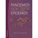 Pandemier och epidemier : från kolera till covid-19 i ett tvärvetenskapligt perspektiv