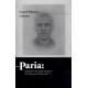 Paria : brottslingen och normaliseringen av människan i Strindbergs, Hanssons och Geijerstams författarskap