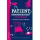 Patientkommunikation i praktiken : information, dialog, delaktighet