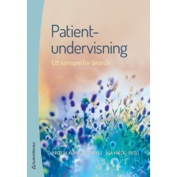 Patientundervisning : ett samspel för lärande