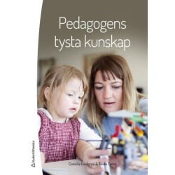 Pedagogens tysta kunskap : enligt RUS-modellen