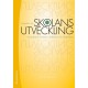 Perspektiv på skolans utvckling : en tankebok för lärare, skolledare och skolpolitiker  (2.uppl.)