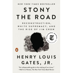 Stony the Road: Reconstruction, White Supremacy, and the Rise of Jim Crow