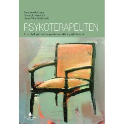 Psykoterapeuten : en antologi om terapeutens rolle i psykoterapi