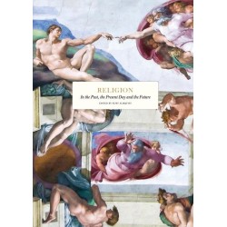 Religion : in the past, the present day and the future
