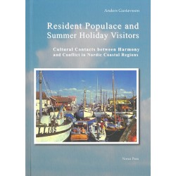 Resident populace and summer holiday visitors : cultural contacts between harmony and conflict in Nordic coastal regions